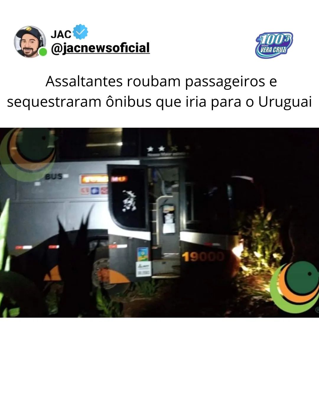 ASSALTANTES ROUBAM PASSAGEIROS E SEQUESTRARAM ÔNIBUS QUE IRIA PARA O URUGUAI