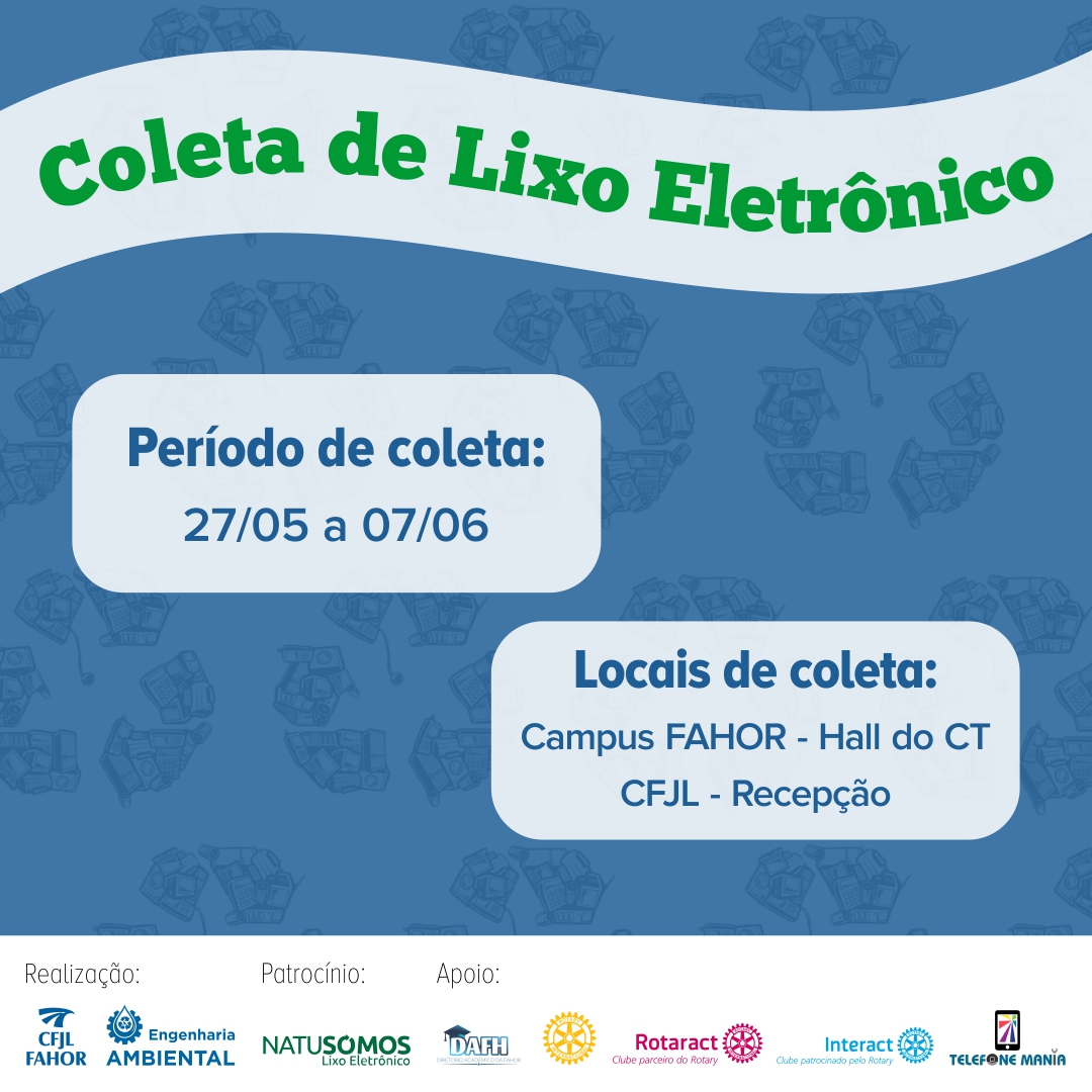 CFJL/FAHOR e parceiros desenvolvem Campanha de Lixo Eletrônico