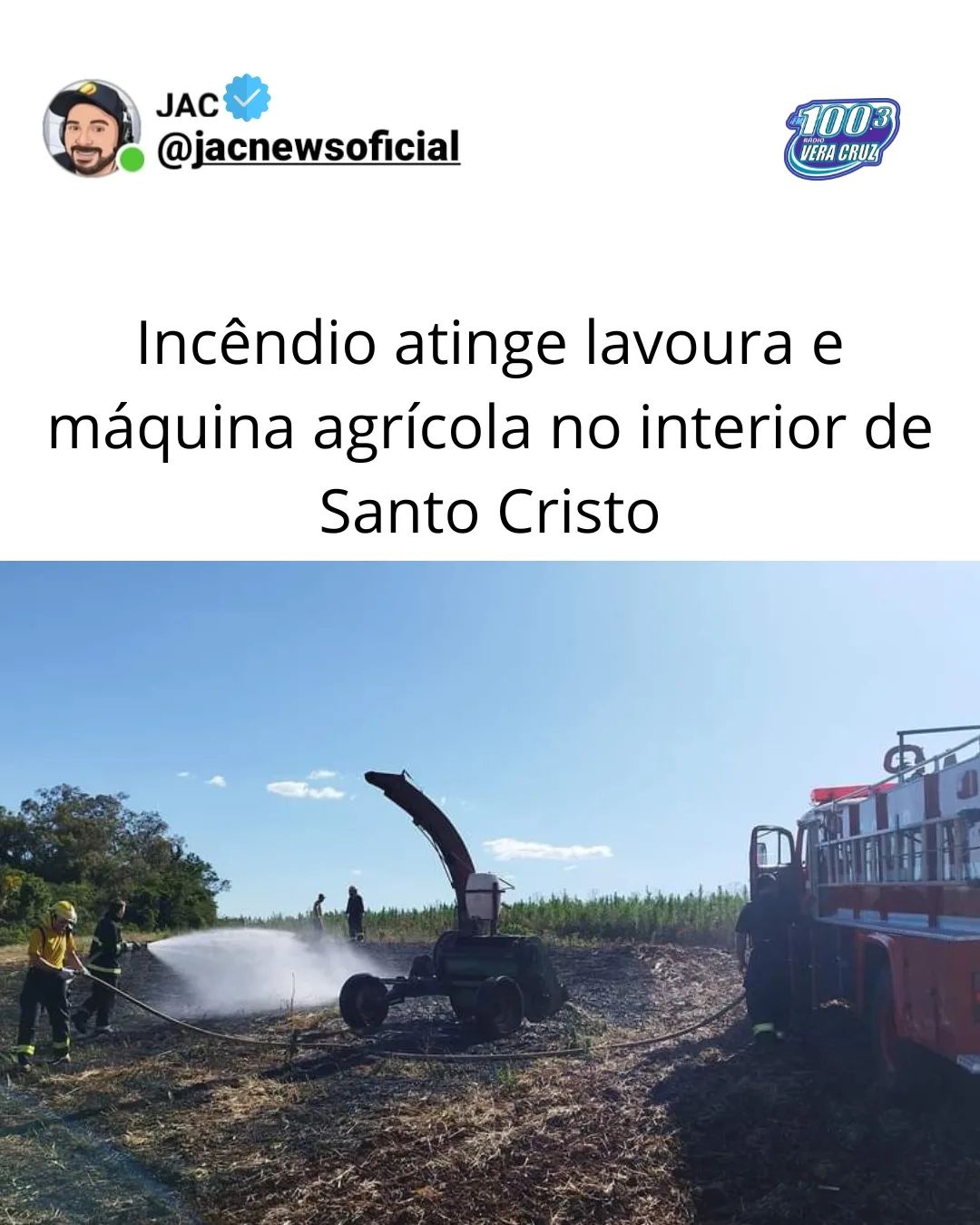 INCÊNDIO ATINGE LAVOURA E MÁQUINA AGRÍCOLA NO INTERIOR DE SANTO CRISTO,