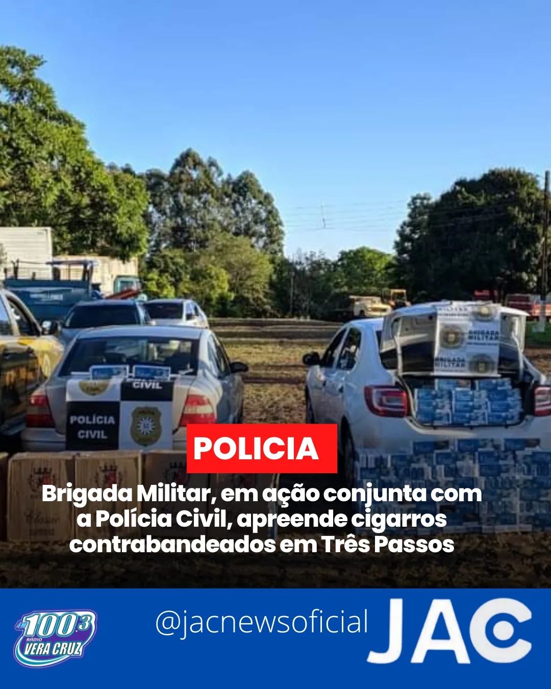 BRIGADA MILITAR EM AÇÃO CONJUNTA COM A POLICIA CIVIL, APRENDE CIGARROS CONTRABANDEADOS EM TRÊS PASSOS