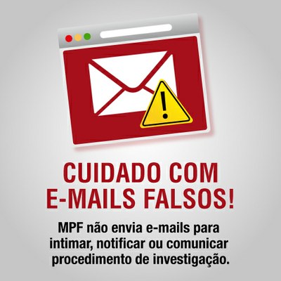 MPF alerta sobre e-mails falsos enviados em nome da instituição